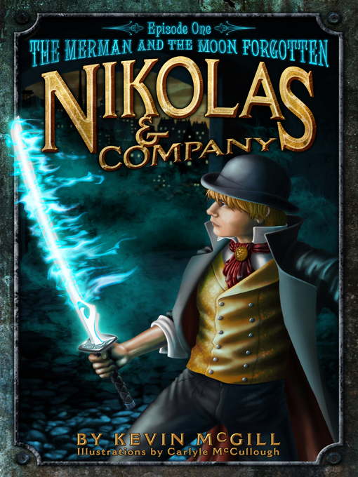 Title details for Nikolas and Company Book 1 by Kevin McGill - Available